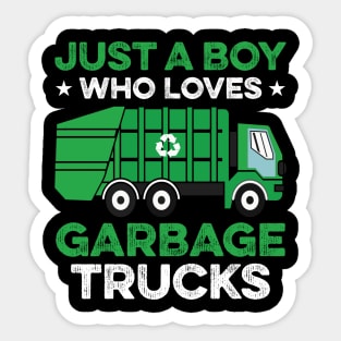 Just A Boy Who Loves Garbage Trucks Sticker